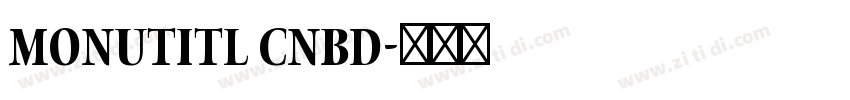 MonuTitl CnBd字体转换